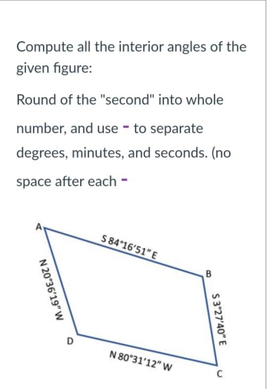 Solved Compute all the interior angles of the given figure: | Chegg.com