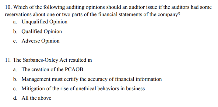 Solved 10. Which Of The Following Auditing Opinions Should | Chegg.com