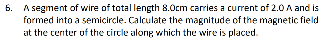 Solved A segment of wire of total length 8.0 cm carries a | Chegg.com