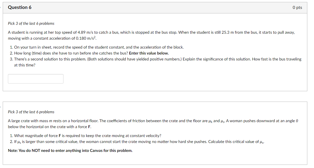 Solved Question 6 O Pts Pick 3 Of The Last 6 Problems A S Chegg Com