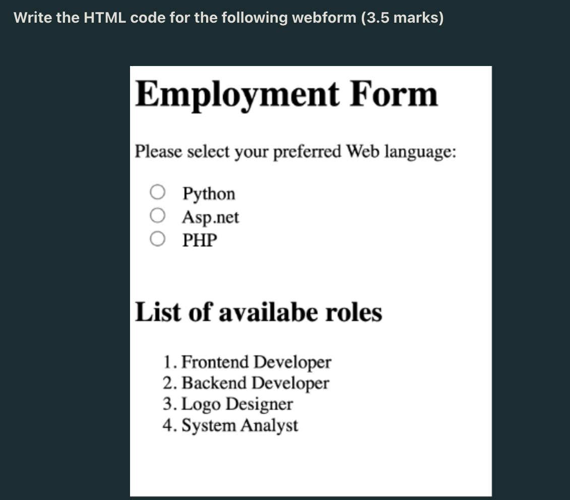 Solved Write the HTML code for the following webform (3.5 | Chegg.com