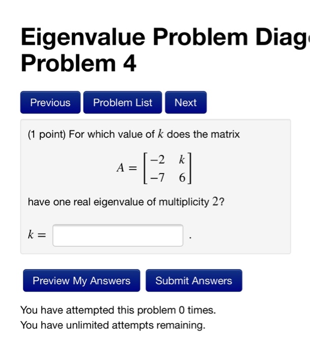 Solved Eigenvalue Problem Diag Problem 4 Previous Problem | Chegg.com
