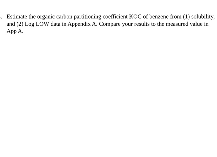 Estimate the organic carbon partitioning coefficient