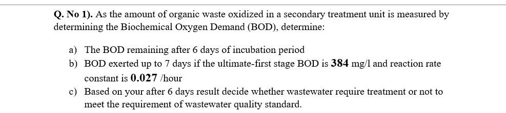 Solved Q. No 1). As the amount of organic waste oxidized in | Chegg.com