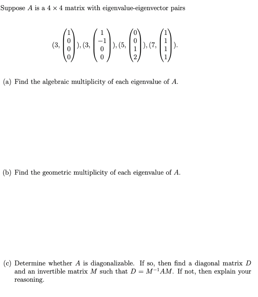 Solved Suppose A is a 4 x 4 matrix with | Chegg.com