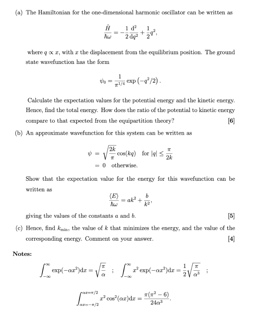 Solved (a) The Hamiltonian for the one-dimensional harmonic | Chegg.com