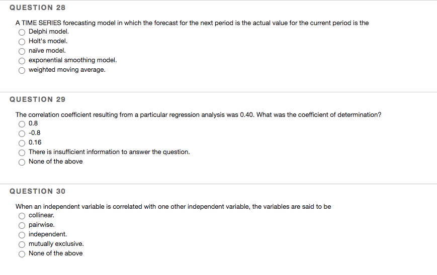 Solved QUESTION 28 A TIME SERIES forecasting model in which | Chegg.com