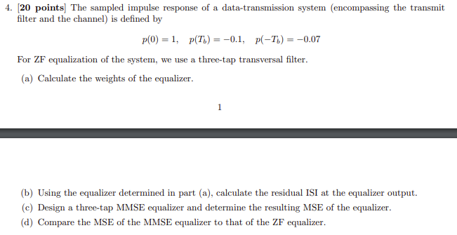 Solved 4. [20 points] The sampled impulse response of a | Chegg.com