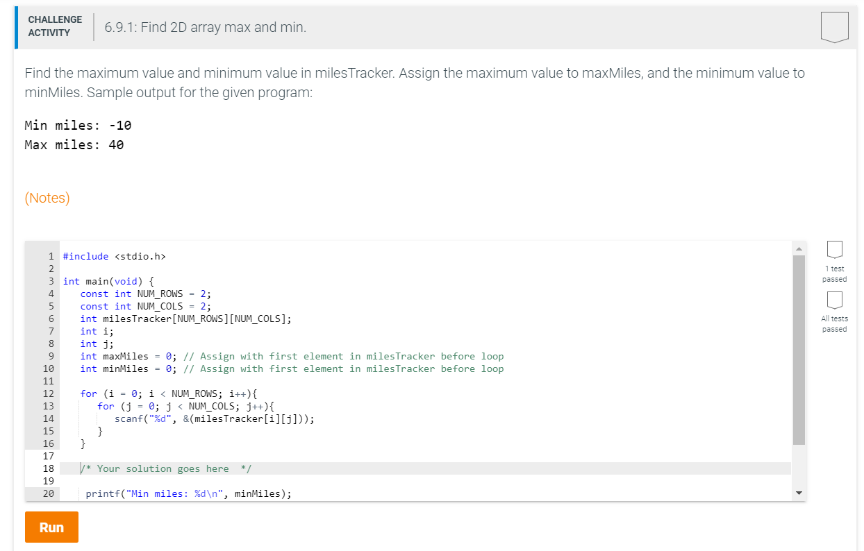 Solved CHALLENGE ACTIVITY 6.9.1: Find 2D array max and min. | Chegg.com