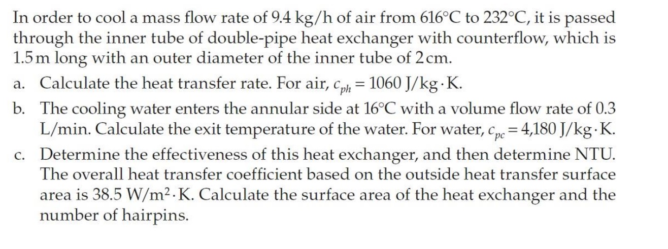 Solved In order to cool a mass flow rate of 9.4 kg/h of air | Chegg.com