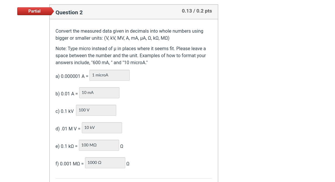 Solved Partial Question 2 0.13 / 0.2 pts Convert the | Chegg.com