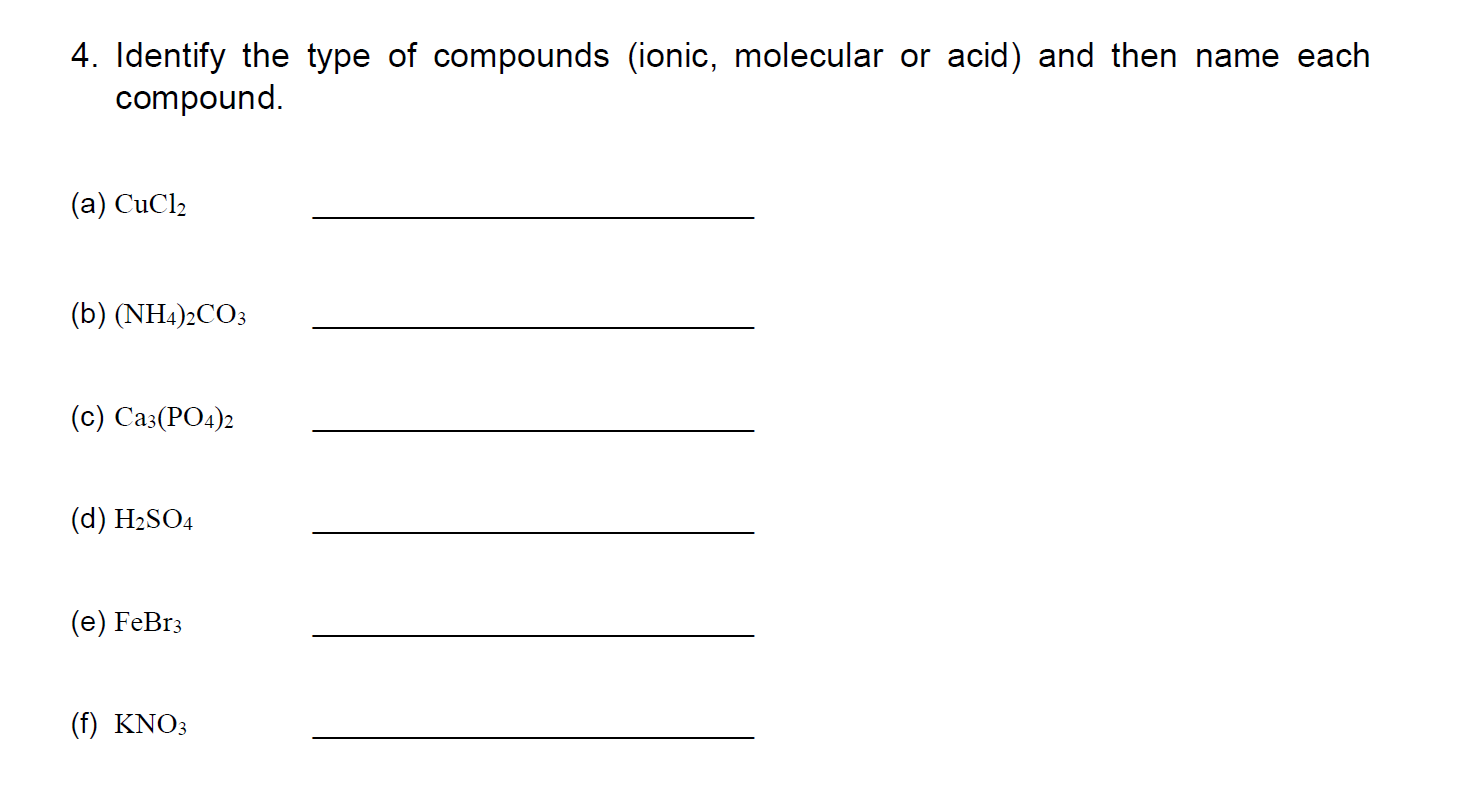 Solved 4. Identify the type of compounds (ionic, molecular | Chegg.com