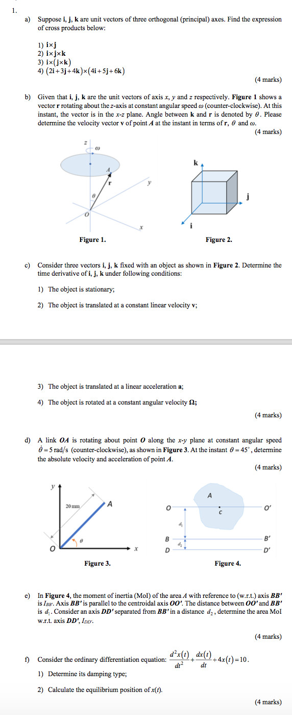 Solved 1. a) Suppose i, j, k are unit vectors of three