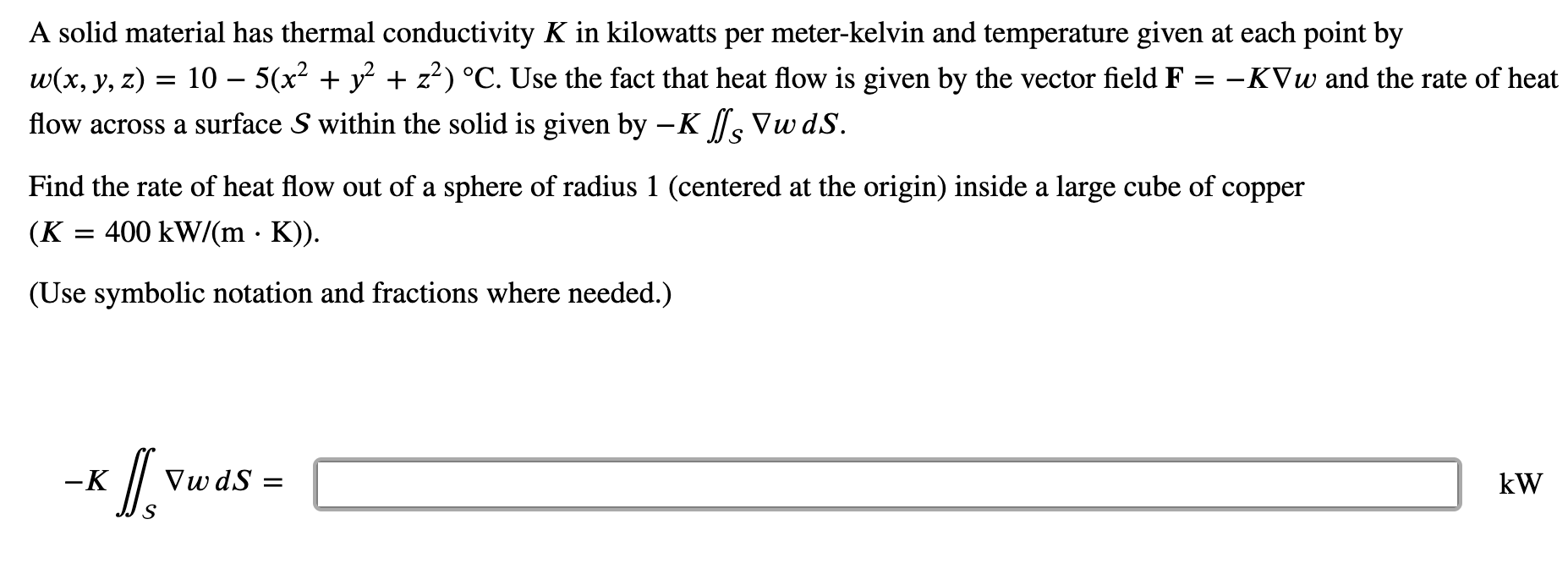 Solved A solid material has thermal conductivity K in | Chegg.com