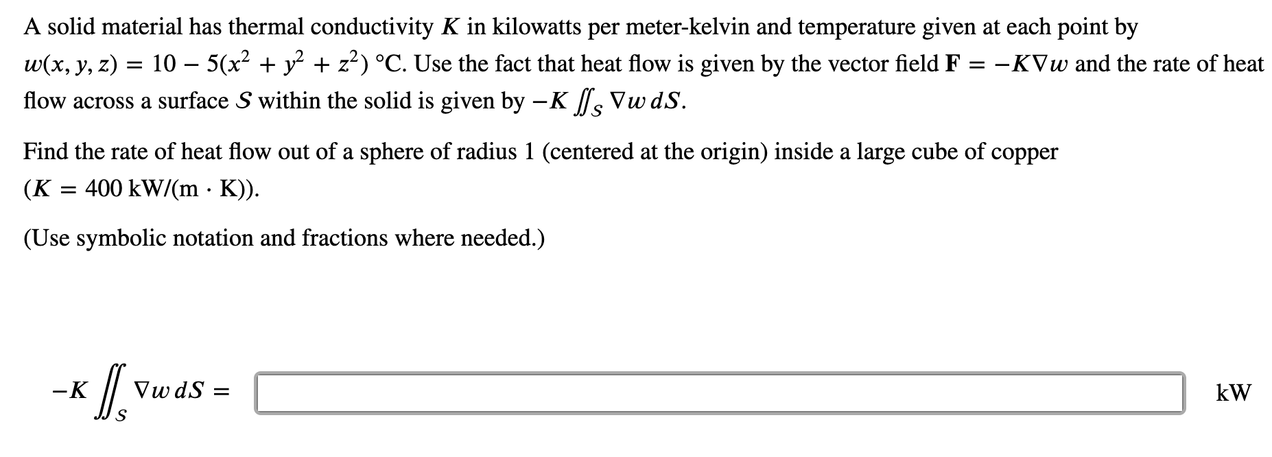 Solved A Solid Material Has Thermal Conductivity K In | Chegg.com