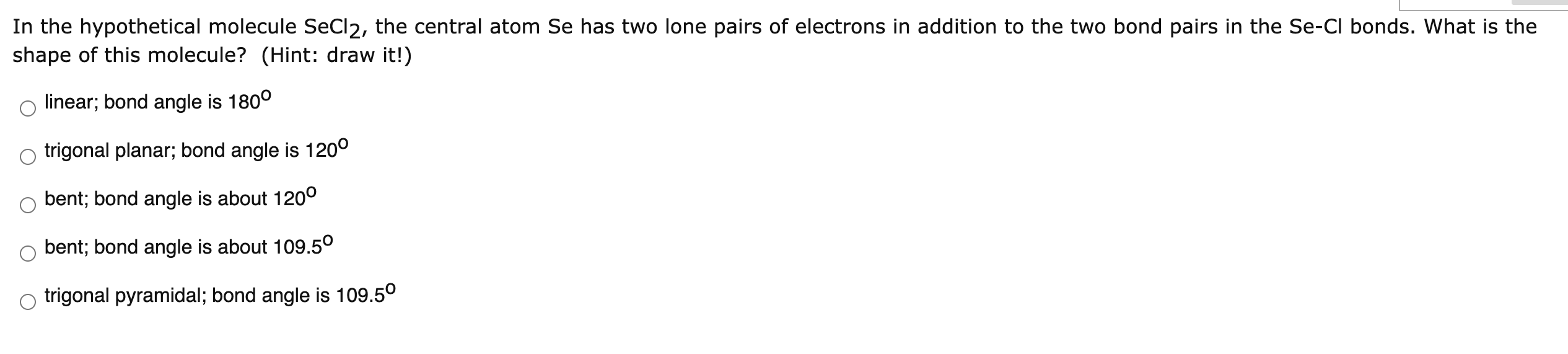 Solved In The Hypothetical Molecule SeCl2, The Central At