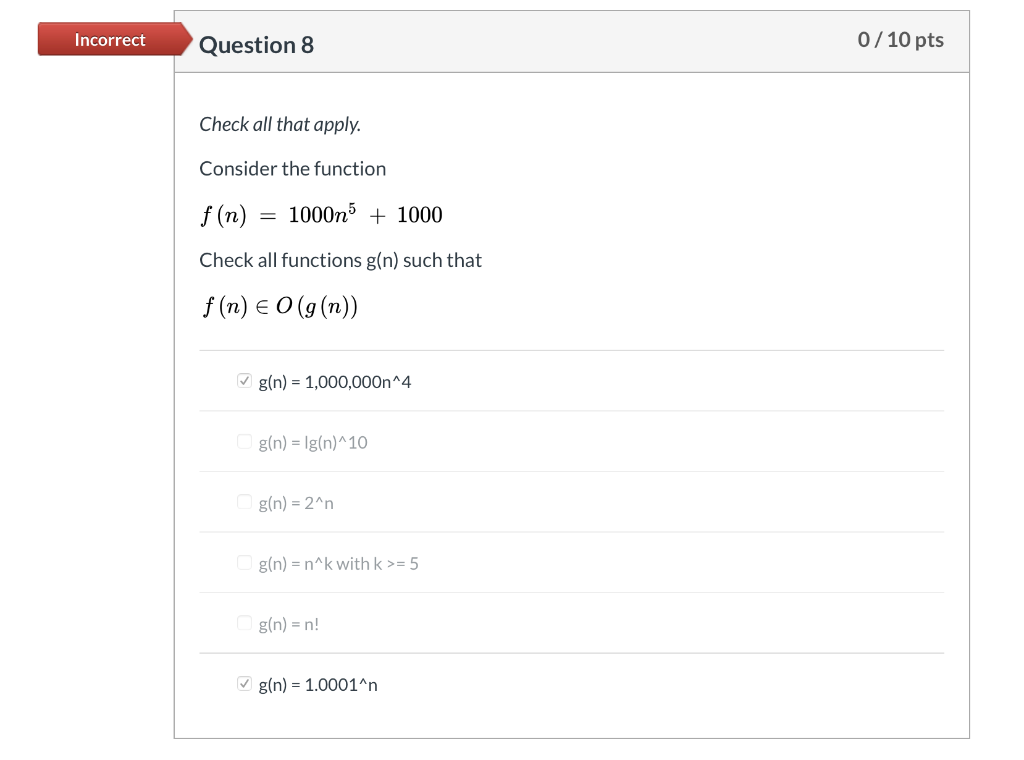 Solved Incorrect Question 3 0/10 pts Select the best answer. | Chegg.com