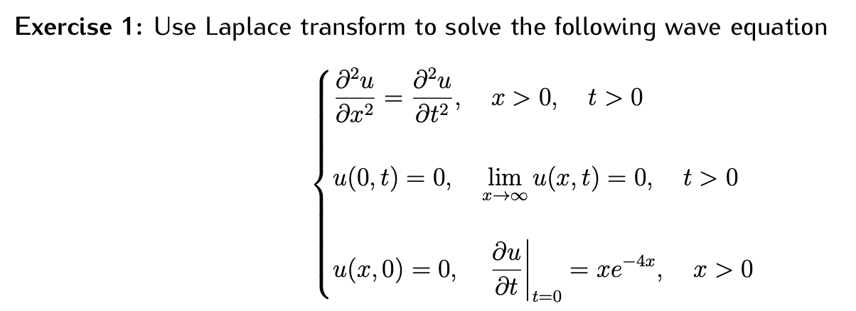 Solved Exercise 1: Use Laplace transform to solve the | Chegg.com