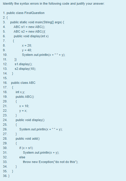 Solved Identify the syntax errors in the following code and | Chegg.com