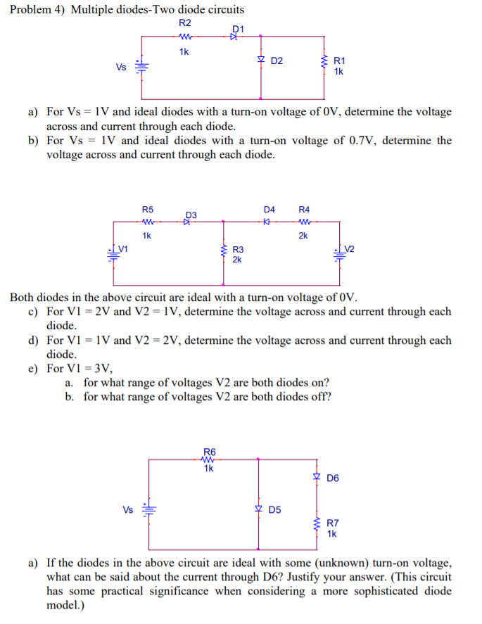 Solved Problem 4) Multiple diodesTwo diode circuits 1. R2