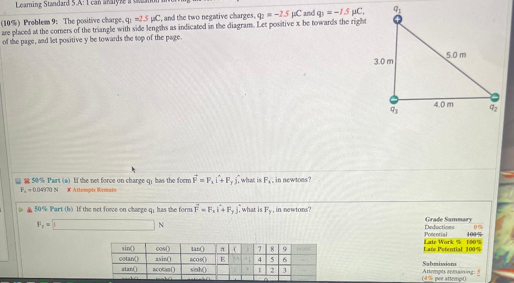 Solved (10) Problem 9 The positive charge, q1=2.5μC, and