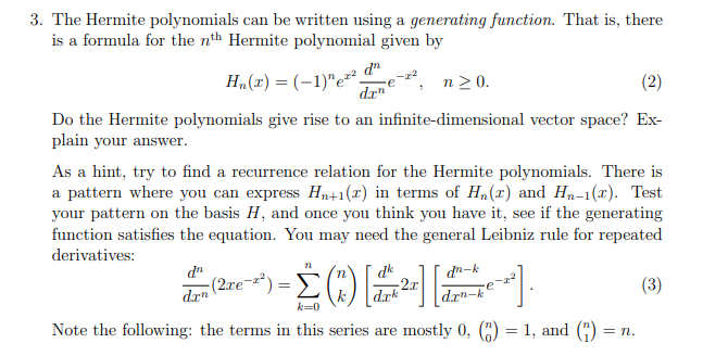 Solved den 3. The Hermite polynomials can be written using a | Chegg.com