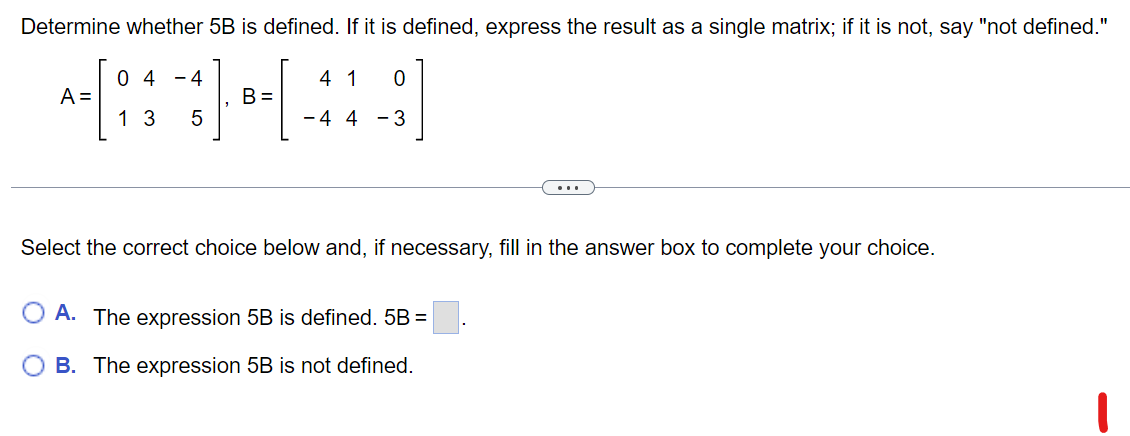 Solved Determine whether 5B is defined. If it is defined, | Chegg.com