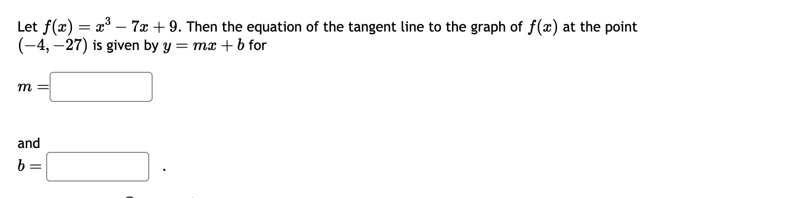 Solved Let F X X3−7x 9 Then The Equation Of The Tangent