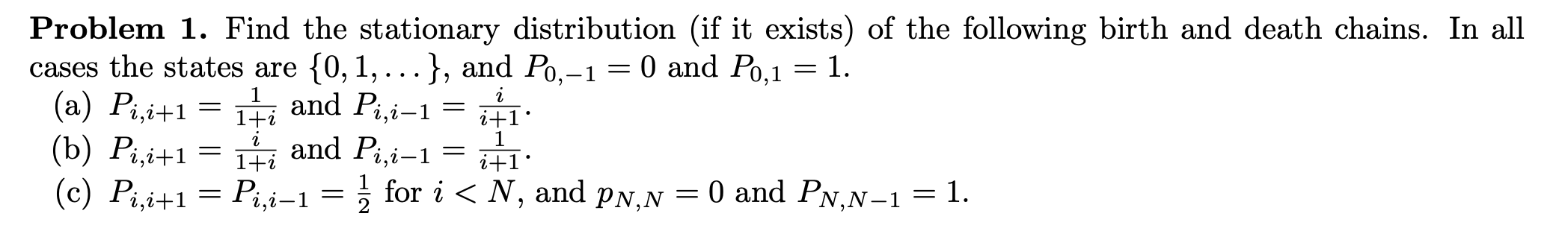 Solved Problem 1. Find The Stationary Distribution (if It 