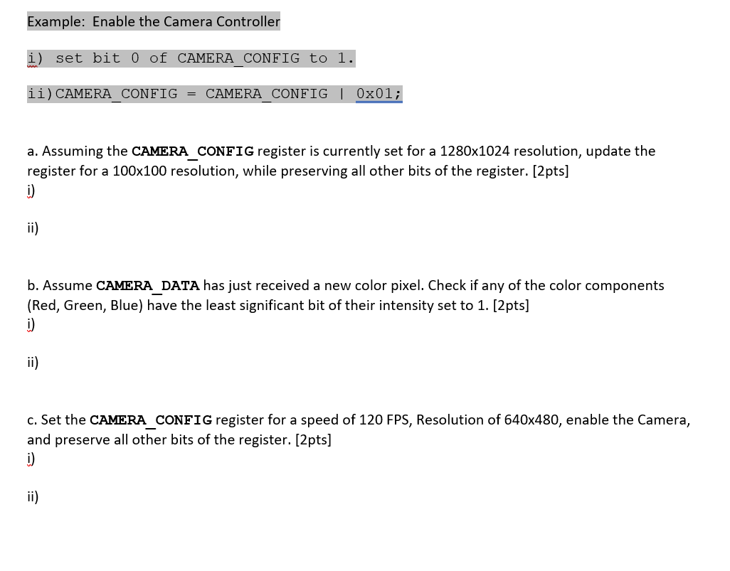Example: Enable the Camera Controller i) set bit 0 of | Chegg.com