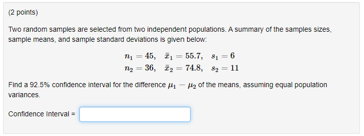 Solved (2 points) Two random samples are selected from two | Chegg.com