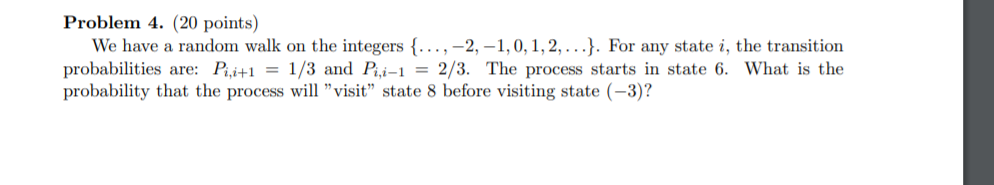 Solved Problem 4. (20 points) We have a random walk on the | Chegg.com