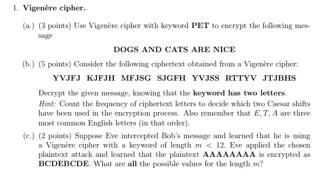 solved: write in java vigenere cipher encryption... Solved 1. Vigenère cipher. (a.) (3 points) Use Vigenère | Chegg.com