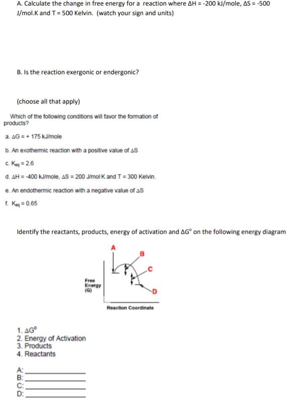 Solved A. Calculate the change in free energy for a reaction | Chegg.com