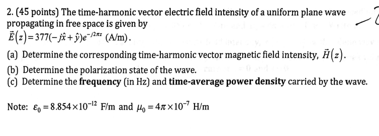 Solved 2 45 Points The Time Harmonic Vector Electric Fi Chegg Com