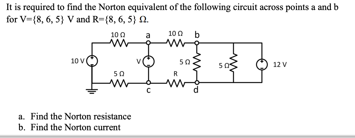 Solved It Is Required To Find The Norton Equivalent Of The | Chegg.com