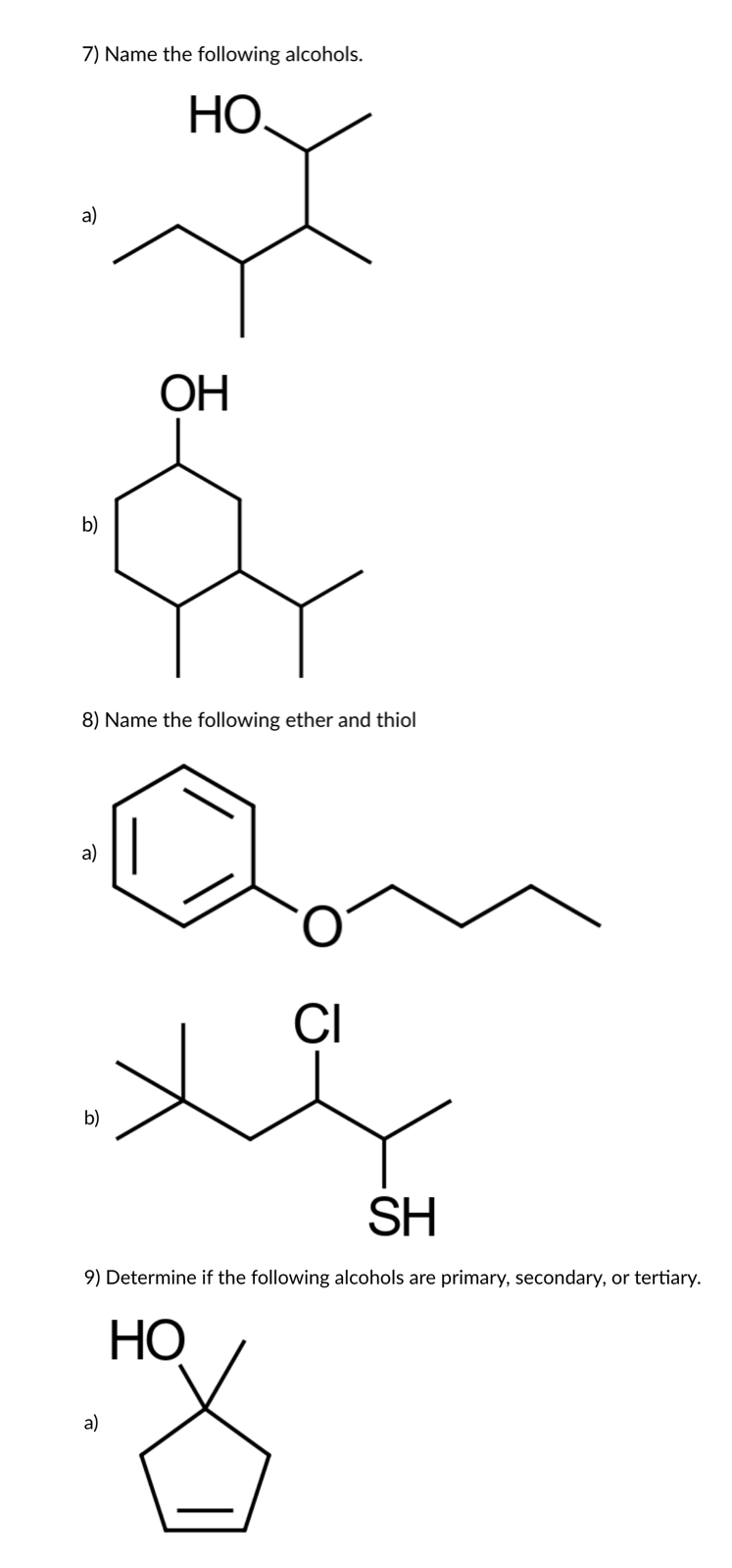 Solved 7) Name The Following Alcohols. A) B) 8) Name The | Chegg.com