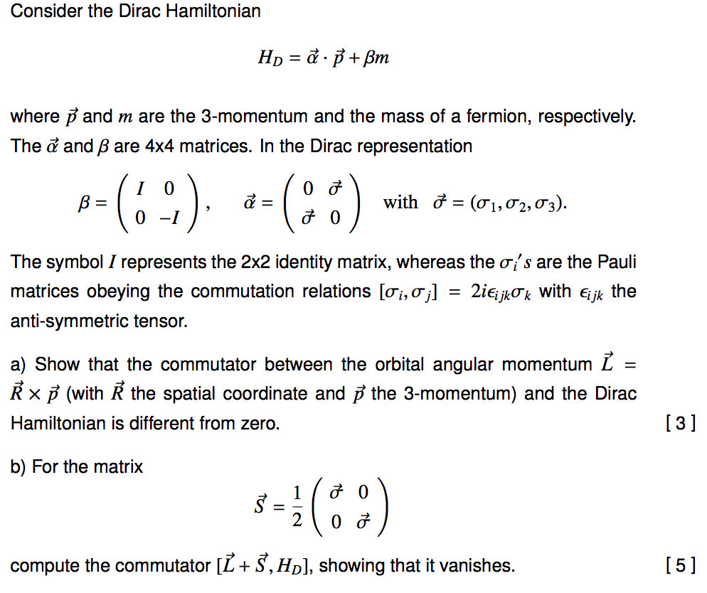 Consider The Dirac Hamiltonian Hp A P Bm Wher Chegg Com