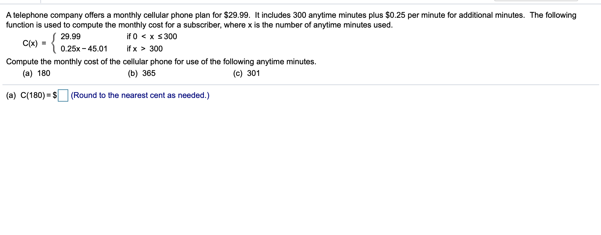 Solved A telephone company offers a monthly cellular phone