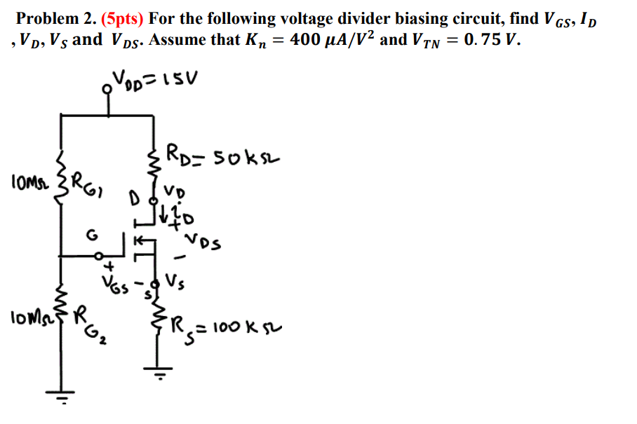 Solved Problem 2. (5pts) For the following voltage divider | Chegg.com