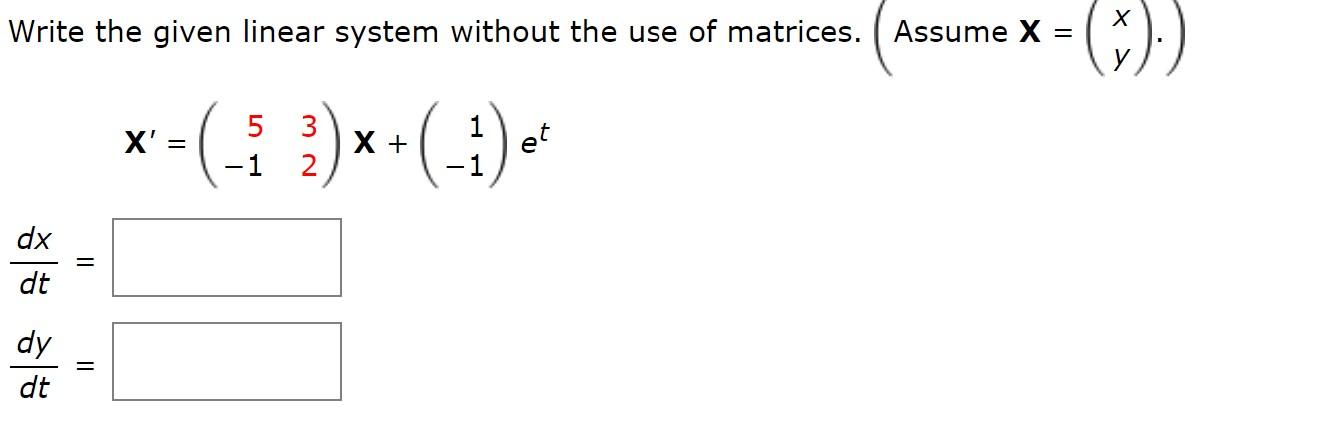 Solved Write the given linear system in matrix form. Assume | Chegg.com