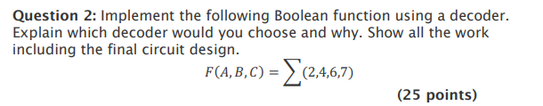 Solved Question 2: Implement the following Boolean function | Chegg.com