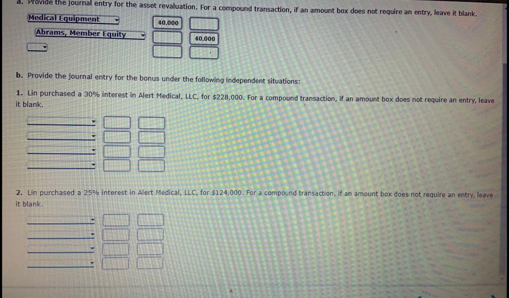 Solved a. Provide the journal entry for the asset