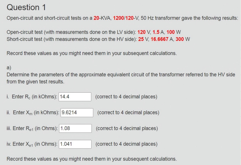 Solved Question 1 Opencircuit and shortcircuit tests on a