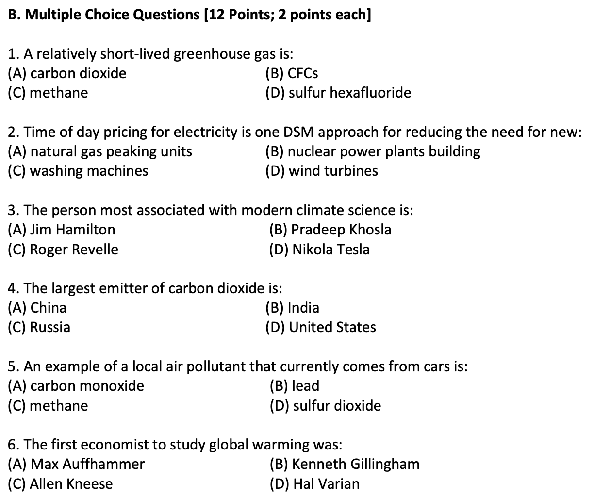 Solved B. Multiple Choice Questions [12 Points; 2 Points | Chegg.com