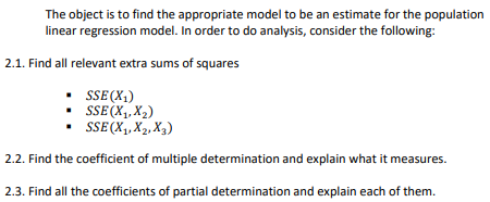 Solved Question 2 Y^=b0+b1X1+b2X2+b3X3The Object Is To Find | Chegg.com