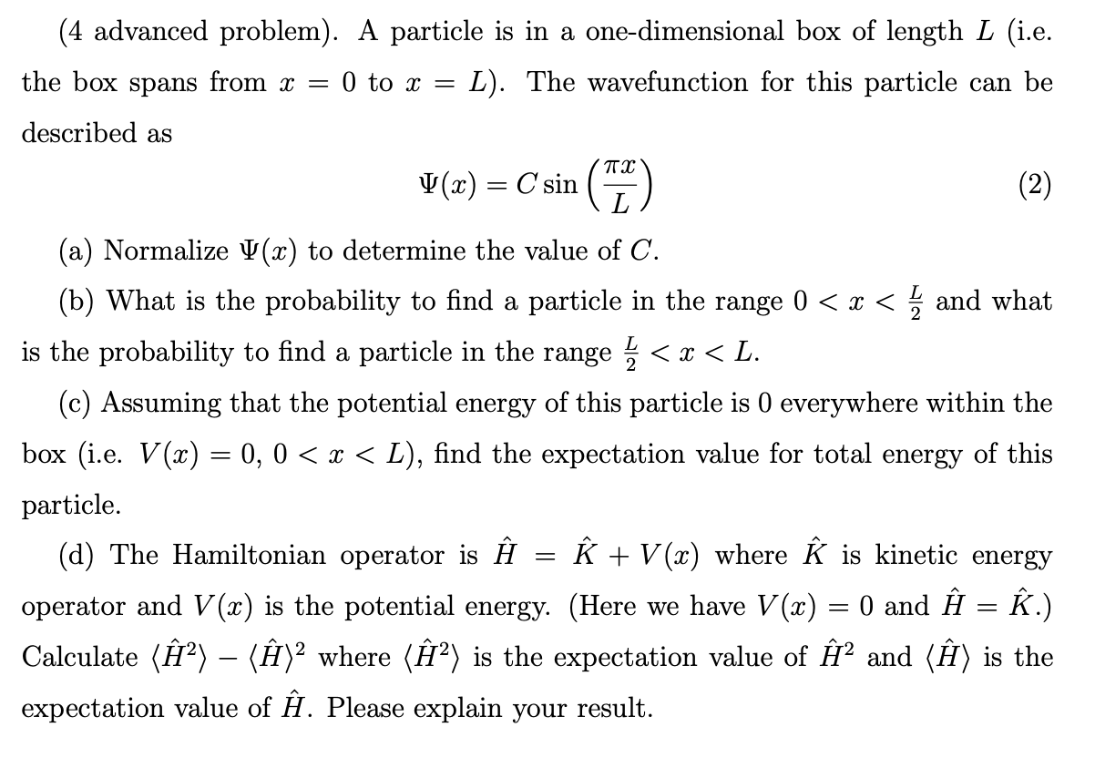 Solved (4 Advanced Problem). A Particle Is In A | Chegg.com