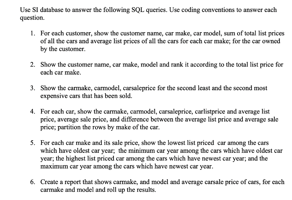 Solved Use SI database to answer the following SQL queries. | Chegg.com
