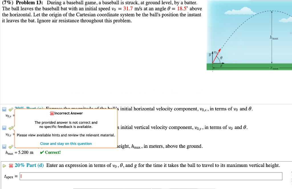 Solved (7\%) Problem 13: During A Baseball Game, A Baseball | Chegg.com