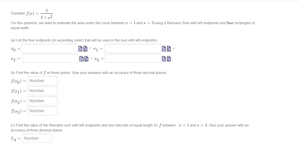 Solved 5 Consider f(x) = = 2 + x2 For this question, we want | Chegg.com